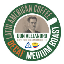 Load image into Gallery viewer, Don Alejandro 100% Arabica, 100% Single Plantation, Quimbaya Colombia Premium Decaf Medium Roast Coffee K-Cups for Keurig 1.0 &amp; 2.0