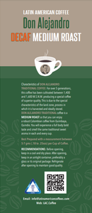 Don Alejandro 100% Arabica, 100% Single Plantation, Quimbaya Colombia Premium Decaf Medium Roast Coffee, 250g (8.8oz)
