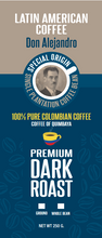 Load image into Gallery viewer, Don Alejandro 100% Arabica, 100% Single Plantation, Quimbaya Colombia Premium Dark Roast Coffee 250g (8.8oz)